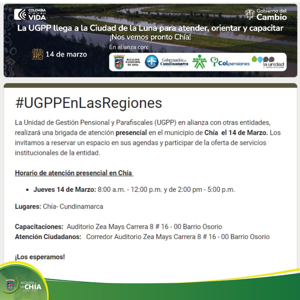 La Unidad de Gestión y Parafiscales, UGPP, vendrá a Chía este jueves para que la ciudadanía realice sus trámites de forma personalizada