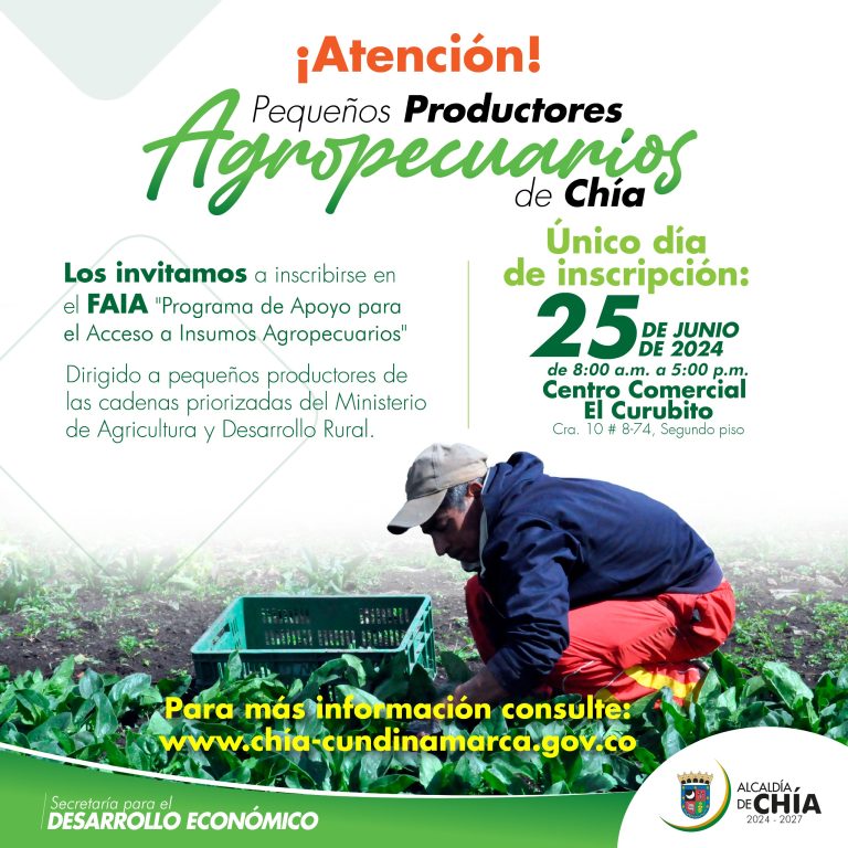 ¡Atención pequeños productores agropecuarios de Chía!