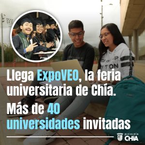 Llega ExpoVEO, la feria universitaria de Chía