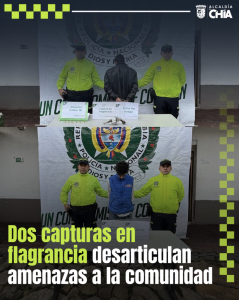 Dos capturas en flagrancia desarticulan amenazas a la comunidad