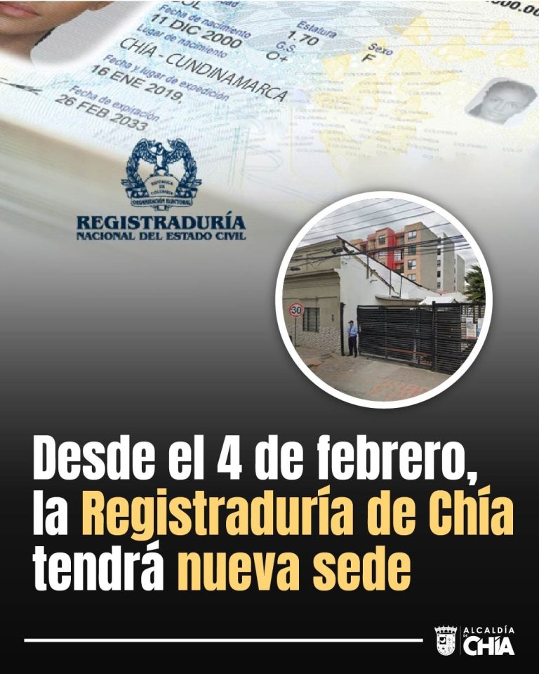 La Registraduría de Chía tendrá nueva sede desde el 4 de febrero 2026