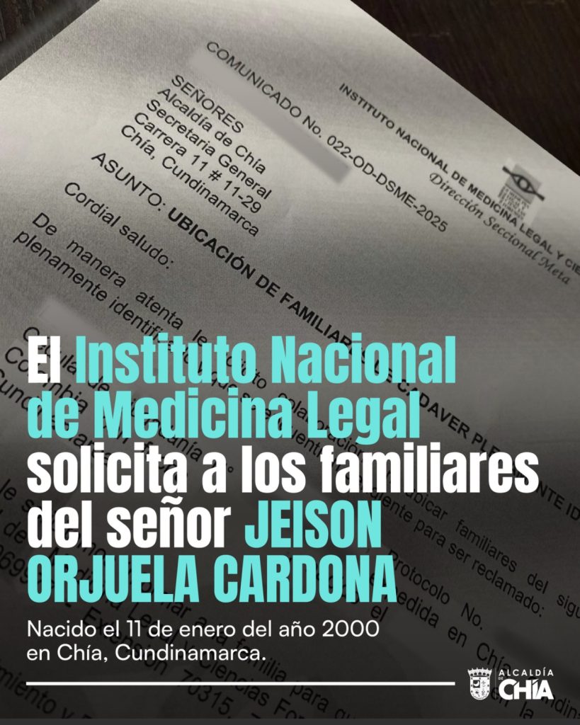 El Instituto de Medicina Legal busca familiares de Jeison Orjuela Cardona