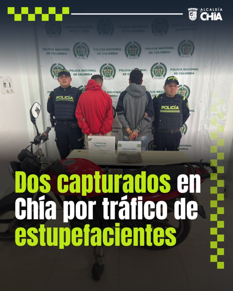 Dos capturados en Chía por tráfico de estupefacientes