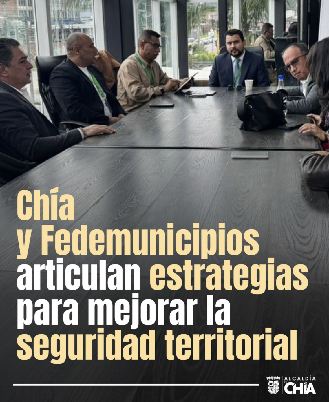 Chía y Fedemunicipios articulan estrategias para la seguridad